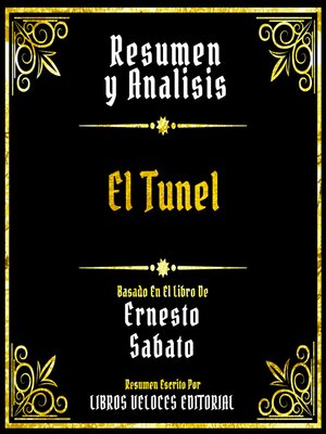 cover image of Resumen Y Analisis--El Tunel